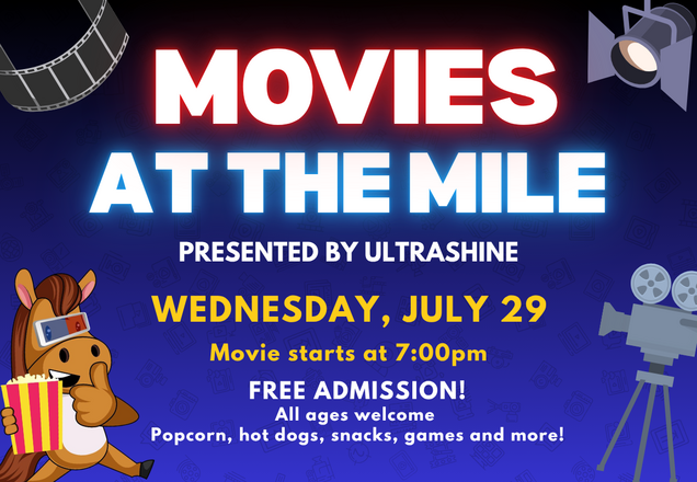 Movies At The Mile!