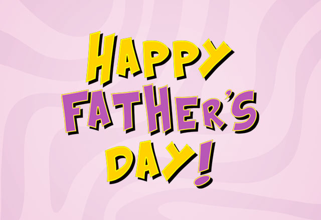 Happy Father's Day!