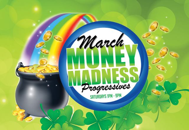 March Money Madness Progressives!