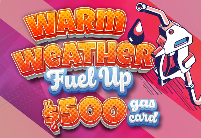 Warm Weather Fuel Up - Gas Card Giveaway