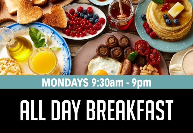 All-Day Breakfast - Mondays